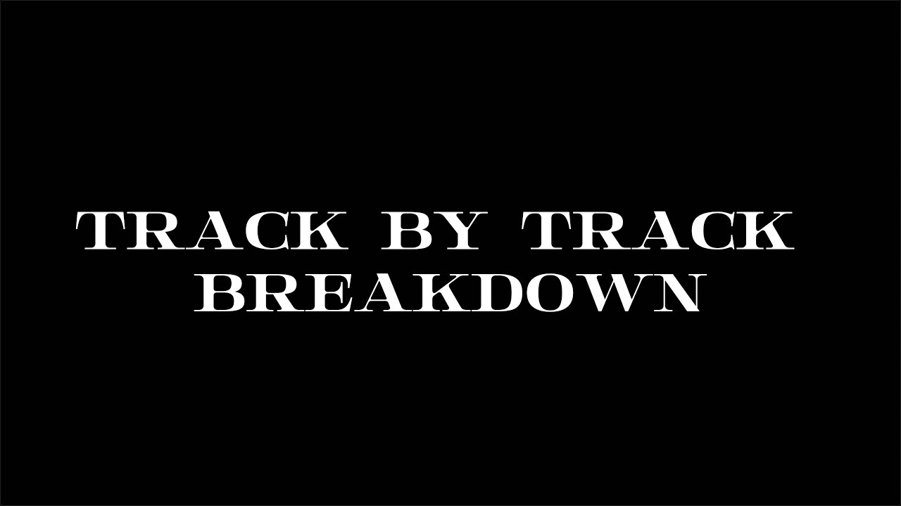 (PEGASUS) TRACK BY TRACK BREAKDOWN