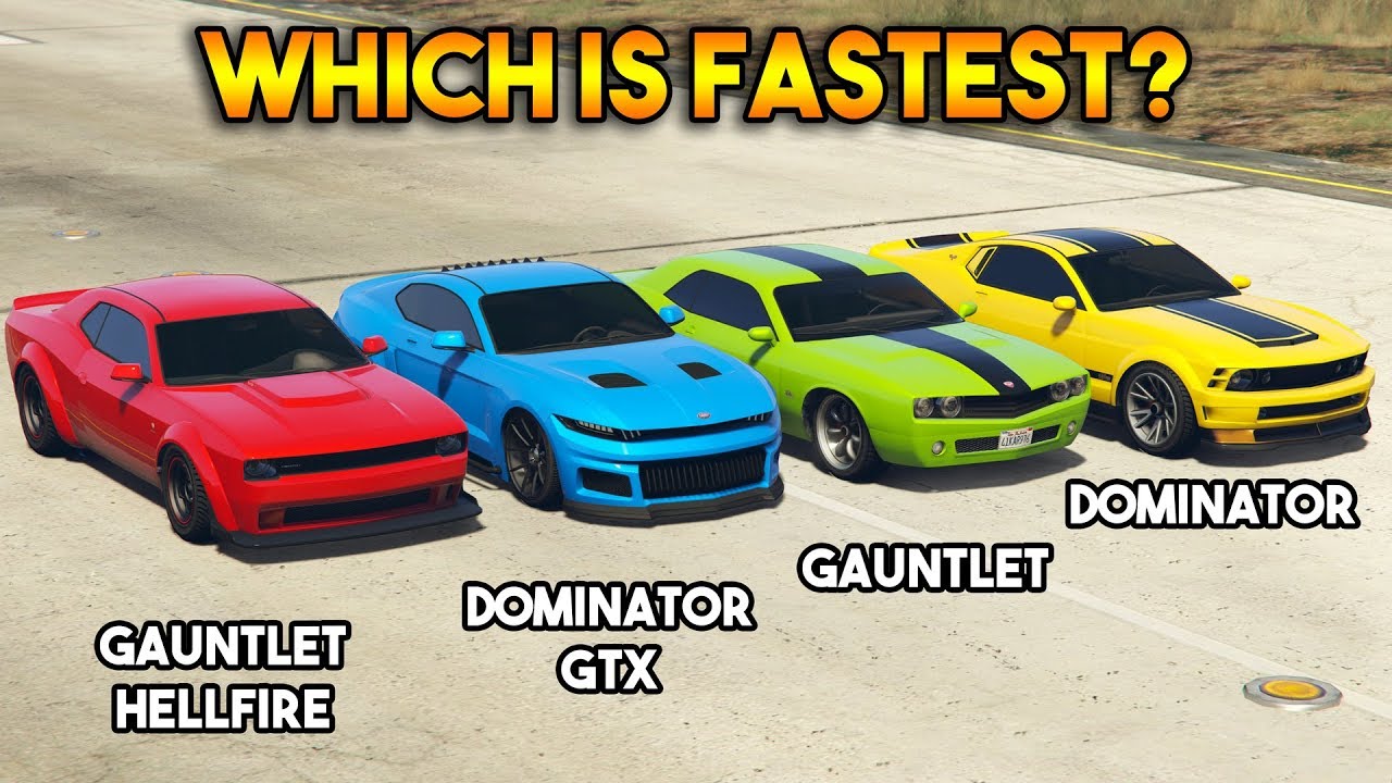 GTA 5 ONLINE : GAUNTLET HELLFIRE VS DOMINATOR GTX VS GAUNTLET VS DOMINATOR (FASTEST MUSCLE CAR?)