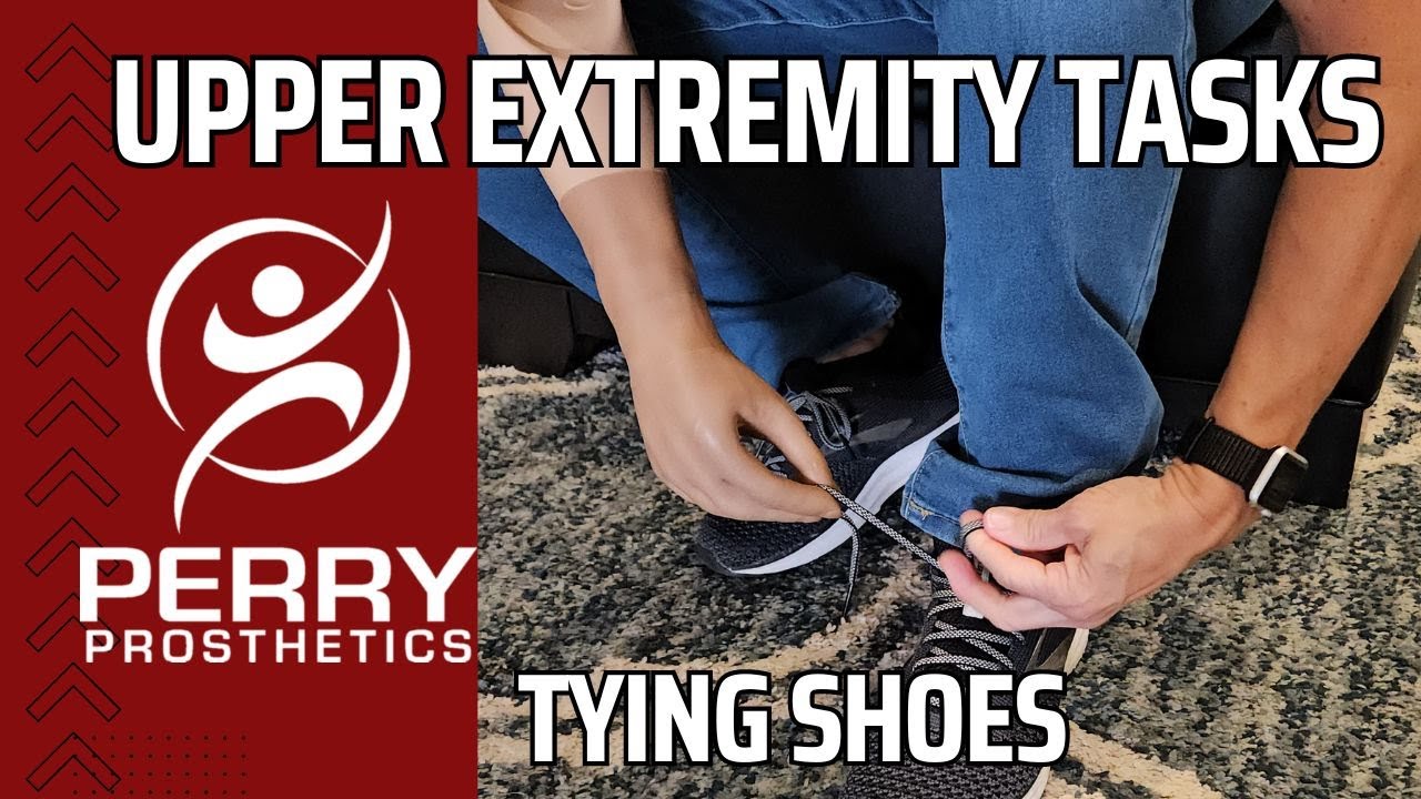 Upper Extremity Amputee Tasks: Tying Shoes