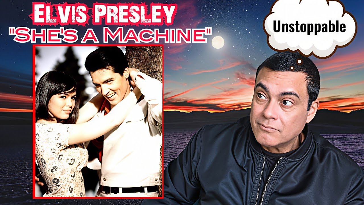 Elvis Presley - She's a Machine - Reaction 