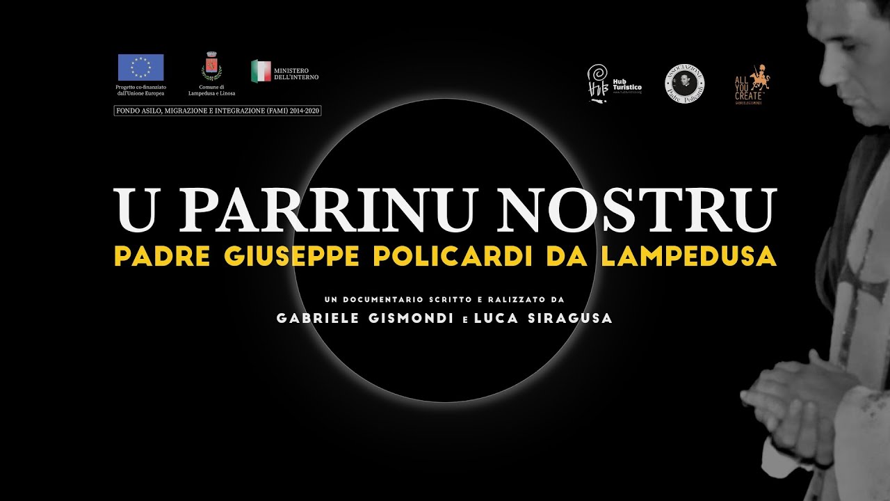 U PARRINU NOSTRU - Padre Giuseppe Policardi da Lampedusa (DOC, 2023)