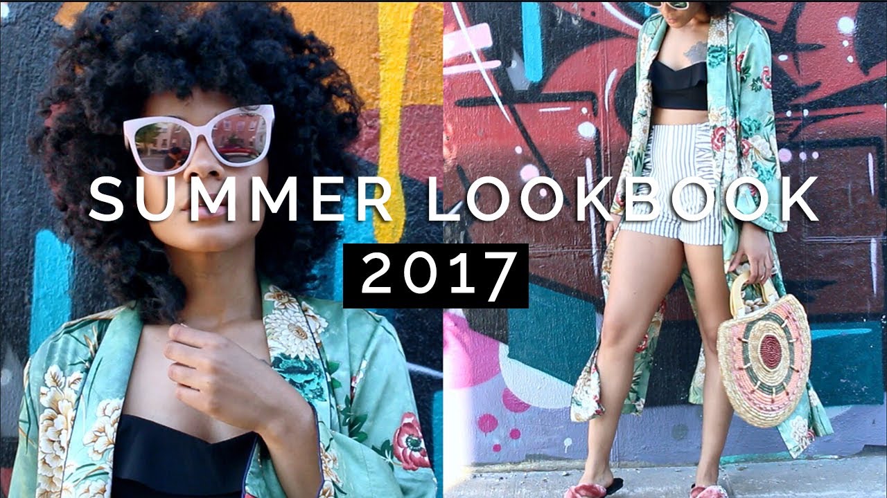 SUMMER LOOKBOOK 2017 || NYC Street Style