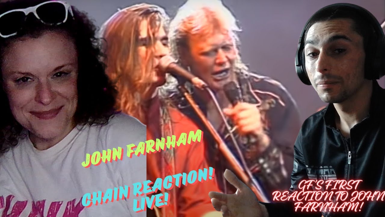 GF'S FIRST REACTION TO JOHN FARNHAM! JOHN FARNHAM - 'CHAIN REACTION' [LIVE] |EVFAMILY'S REACTION|