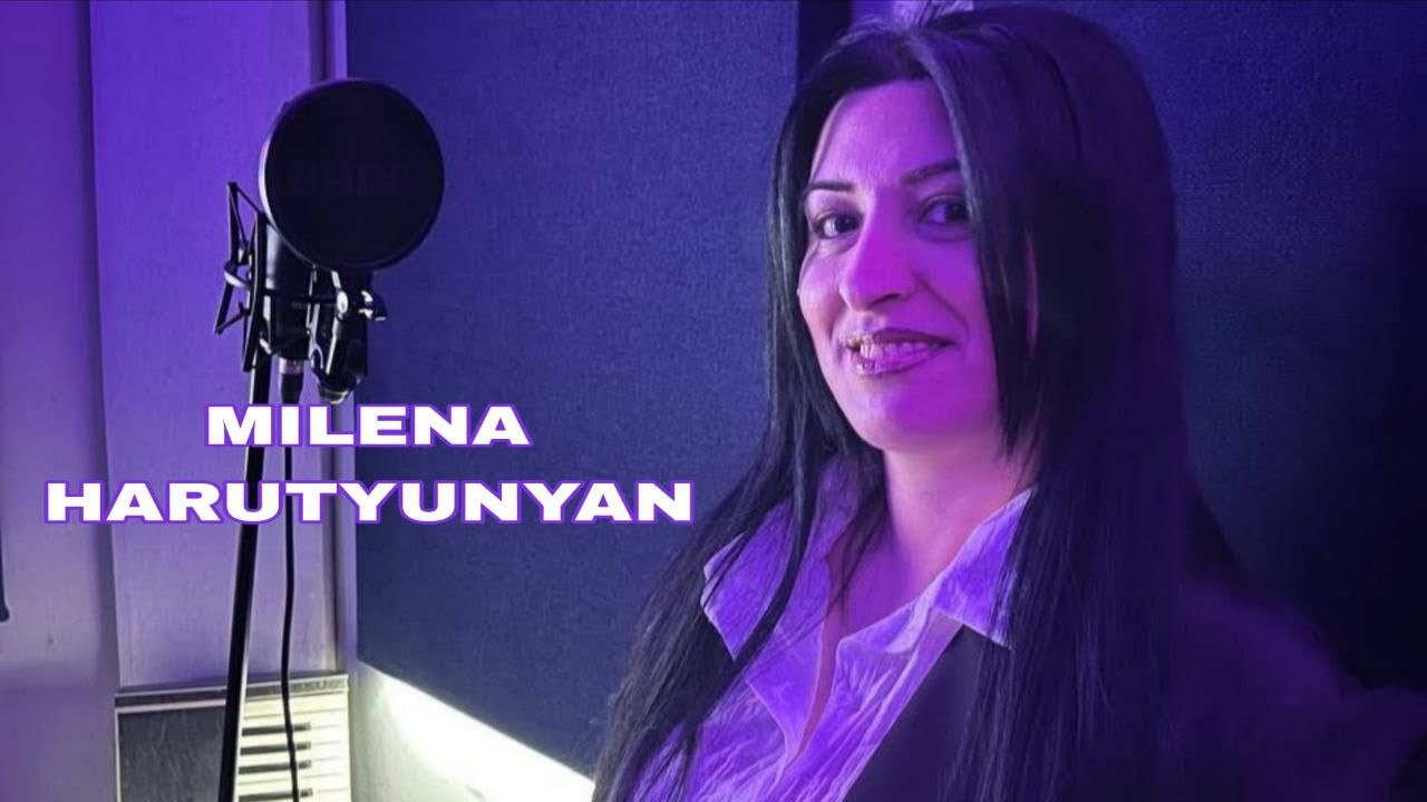 Milena Harutyunyan - Voch mi caxik qo burmunqe chuni (cover)