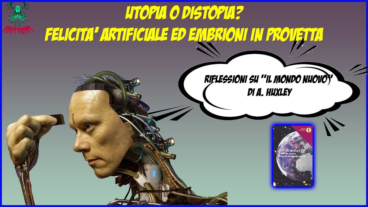 Felicità artificiale ed embrioni in provetta ne 