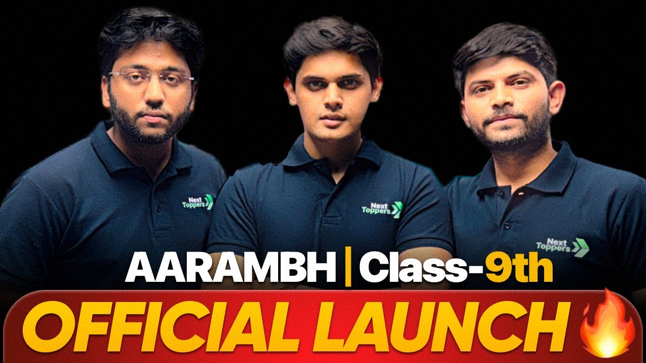 Aarambh 2026 Batch Launch 🔥 | Class 9th | Next Toppers