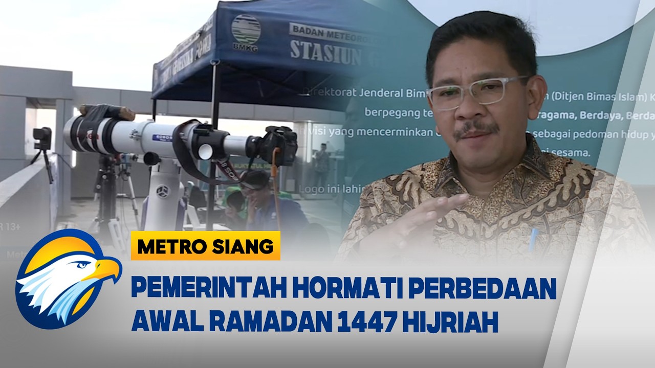 Pemerintah dan Muhammadiyah Sepakati Perbedaan Awal Ramadan 1447 Hijriah - [Metro Siang]