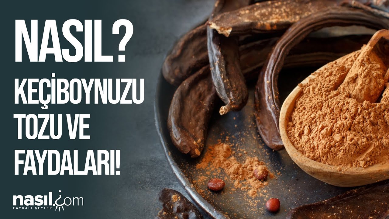 ŞİFA DOLU KE&Ccedil;İBOYNUZU TOZU VE FAYDALARI! KE&Ccedil;İBOYNUZU TOZU NASIL KULLANILIR? #ke&ccedil;iboynuzu #fayda