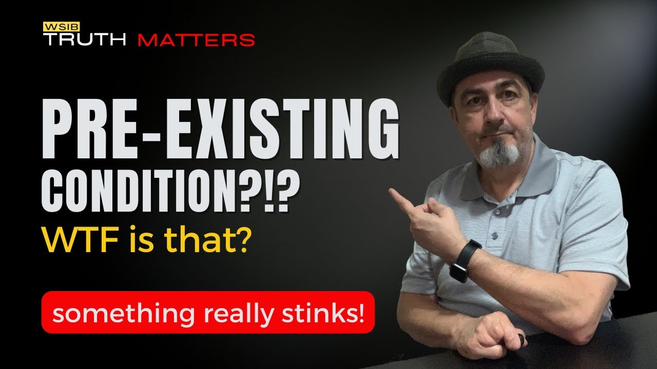 PRE-EXISTING Conditions, The WSIB's Policy & How it Impacts Your Claim