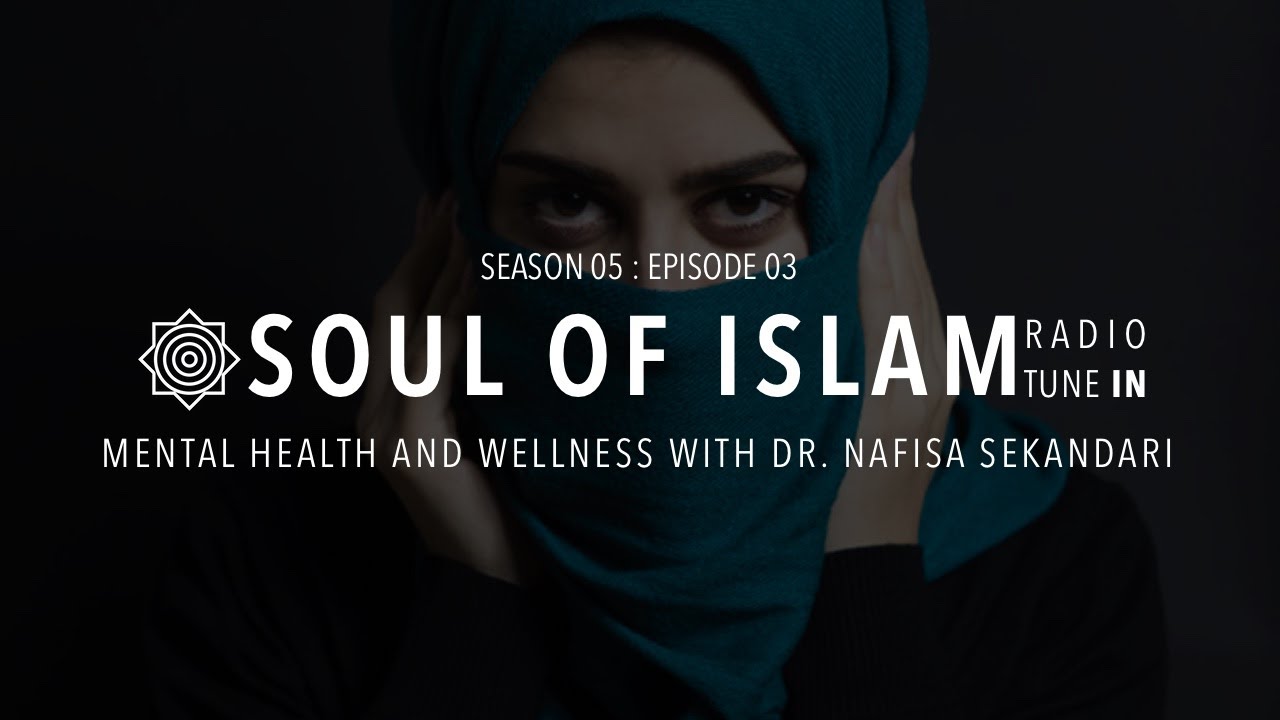 05-03 | Mental Health and Wellness with Dr. Nafisa Sekandari