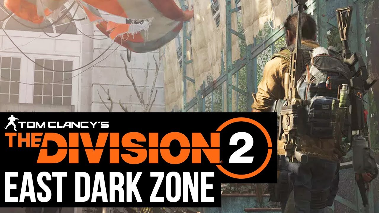 The DIVISION 2 Dark Zone Gameplay  - Intro to Dark Zone East