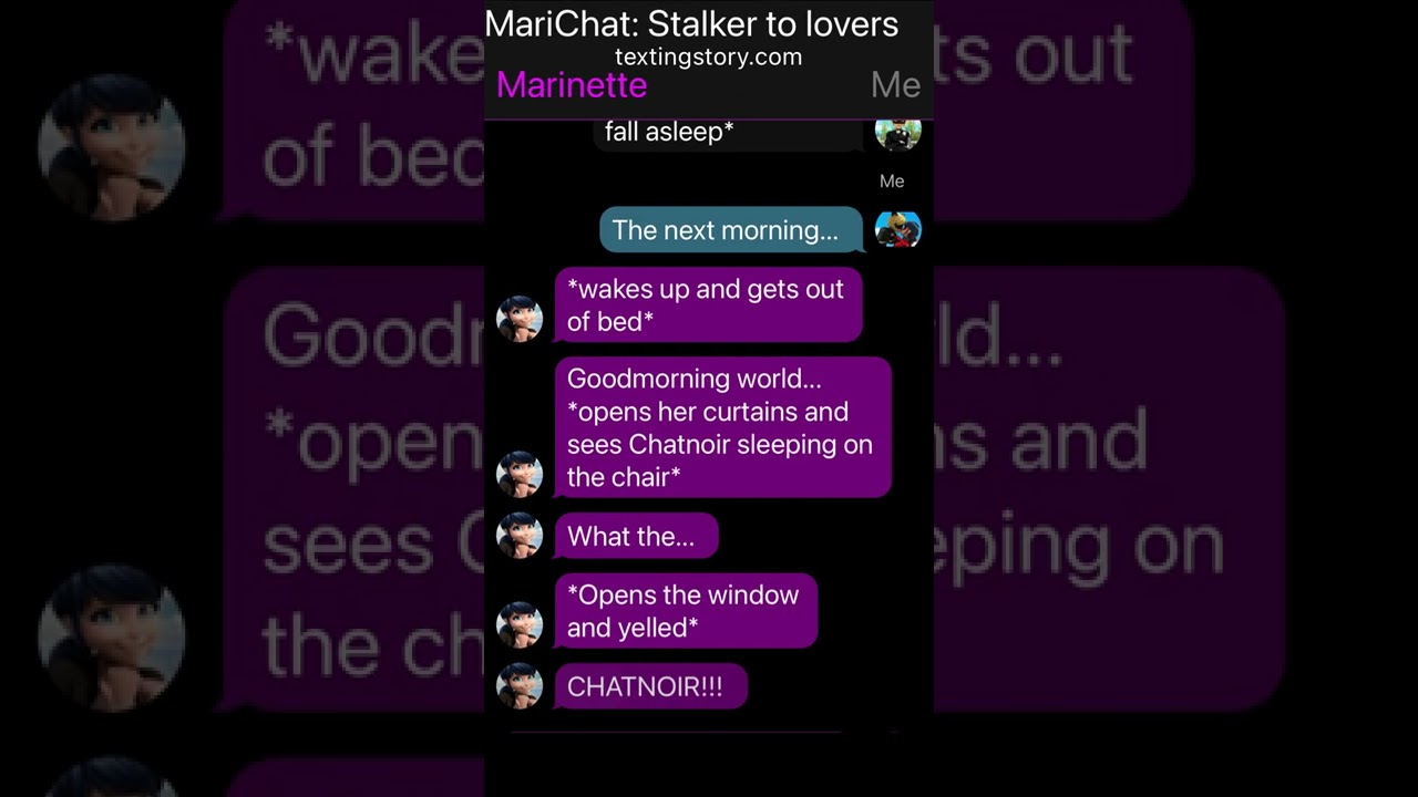 MariChat: Stalker to lovers part 1
