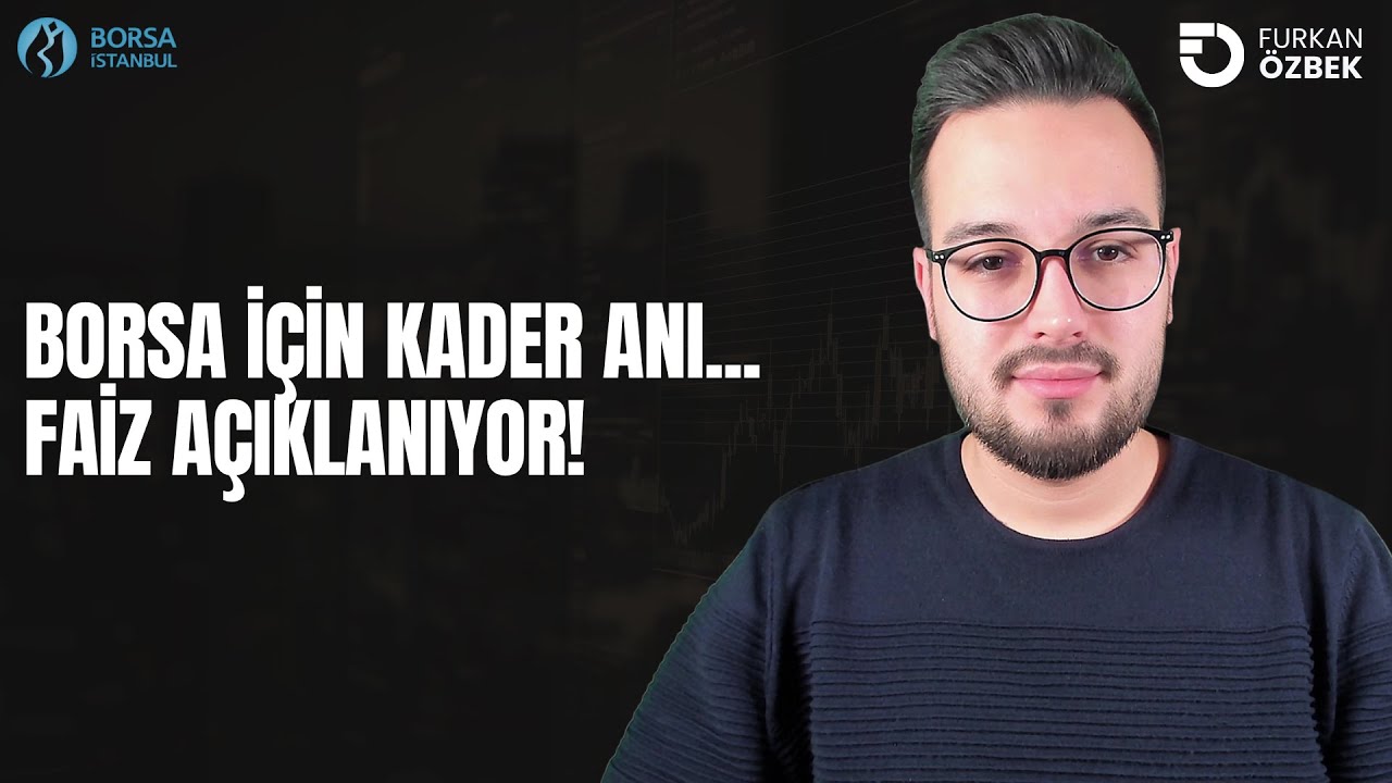 Kader Anı! Faiz Kararı A&ccedil;ıklanıyor | Davaya Işık Tutar mı? | Borsanın Geleceği Belli Oluyor | Canlı