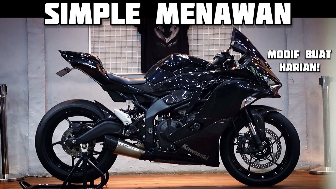 UPDATE MODIFIKASI ZX25R BUAT HARIAN! - PART2