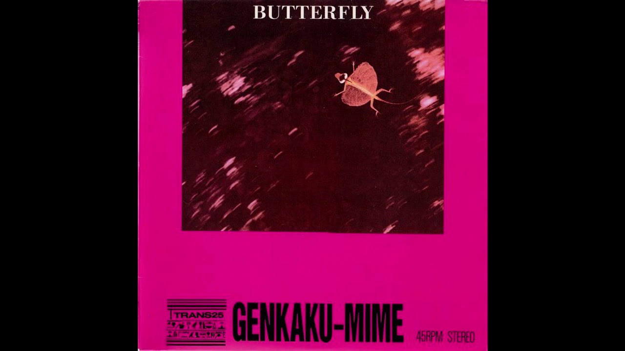 Genkaku-Mime - Butterfly (1987) Deathrock, Gothic Rock - Japan
