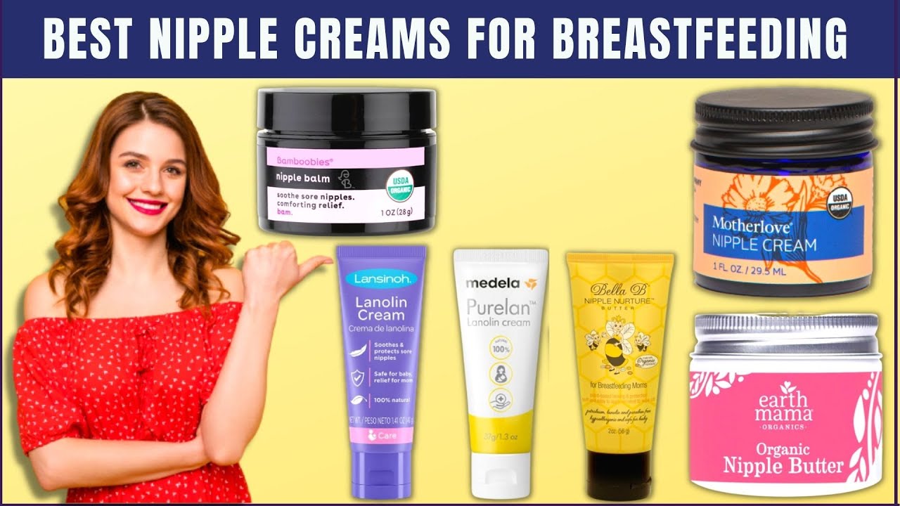 Best Nipple Creams For Breastfeeding Moms💛