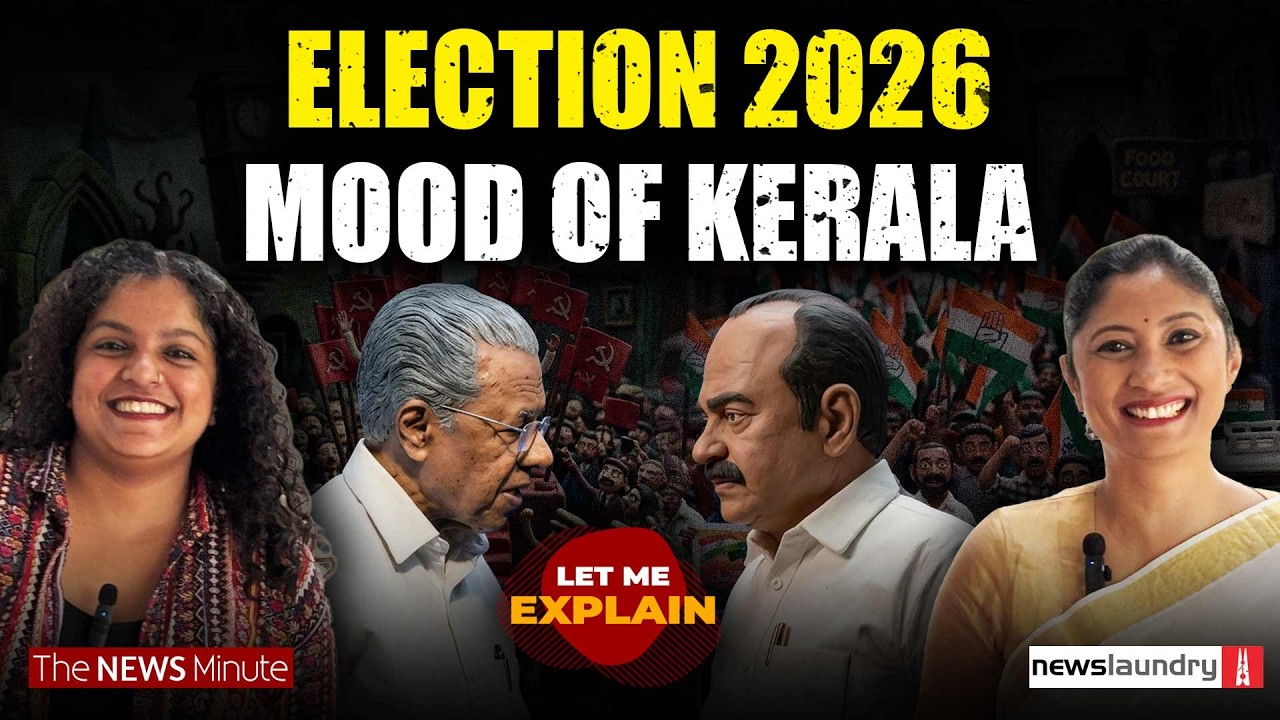 Kerala election 2026: Five questions, no easy answers | LME on the ground