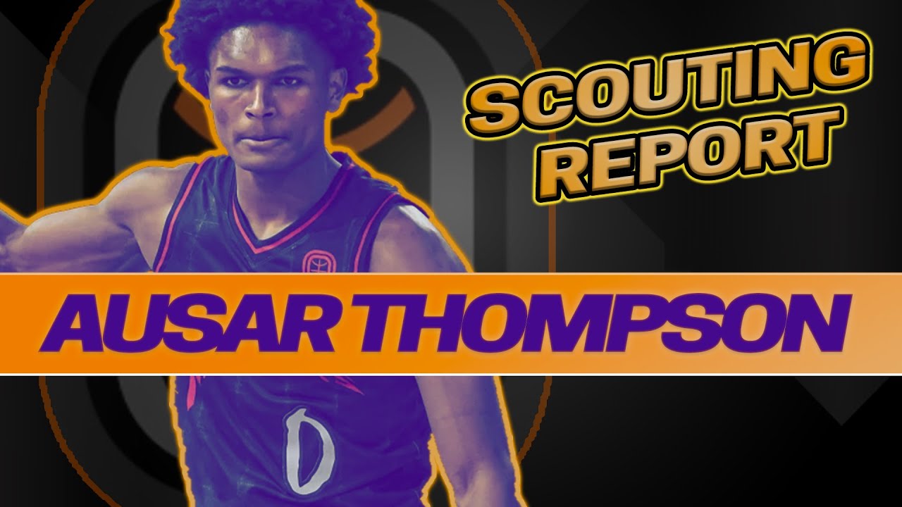 AUSAR THOMPSON SCOUTING REPORT | 2023 NBA Draft | Detroit Pistons | Overtime Elite