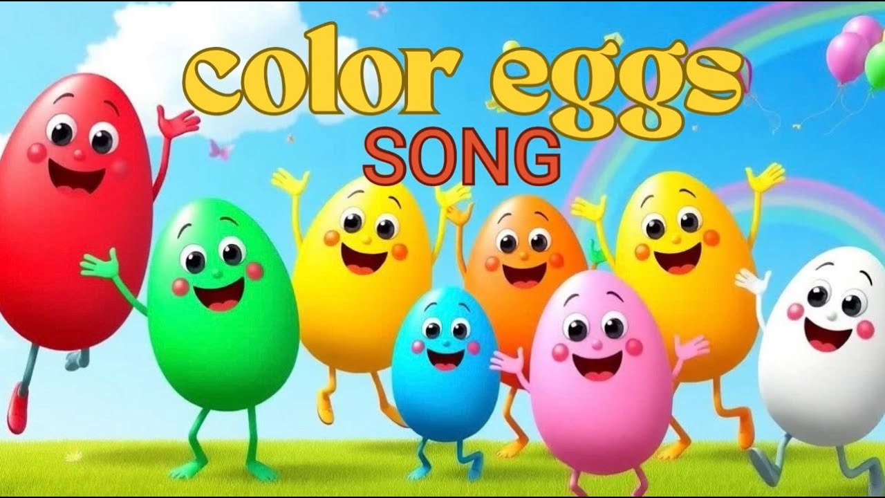 color eggs song|learn color for kids |kids educational video