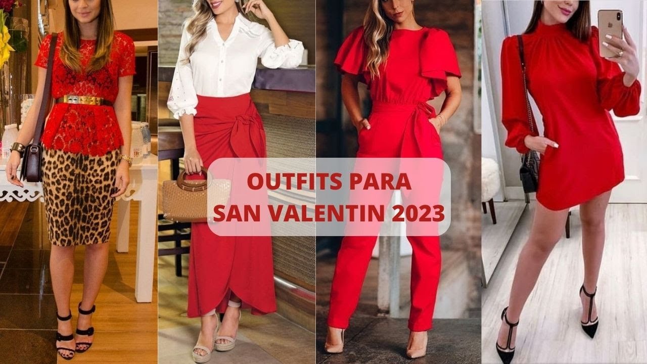 IDEAS DE OUTFITS PARA SAN VALENTIN 2023💕OUTFITS FOR VALENTINE'S DAY 2023💝LOOKS DIA DE LA AMSITAD
