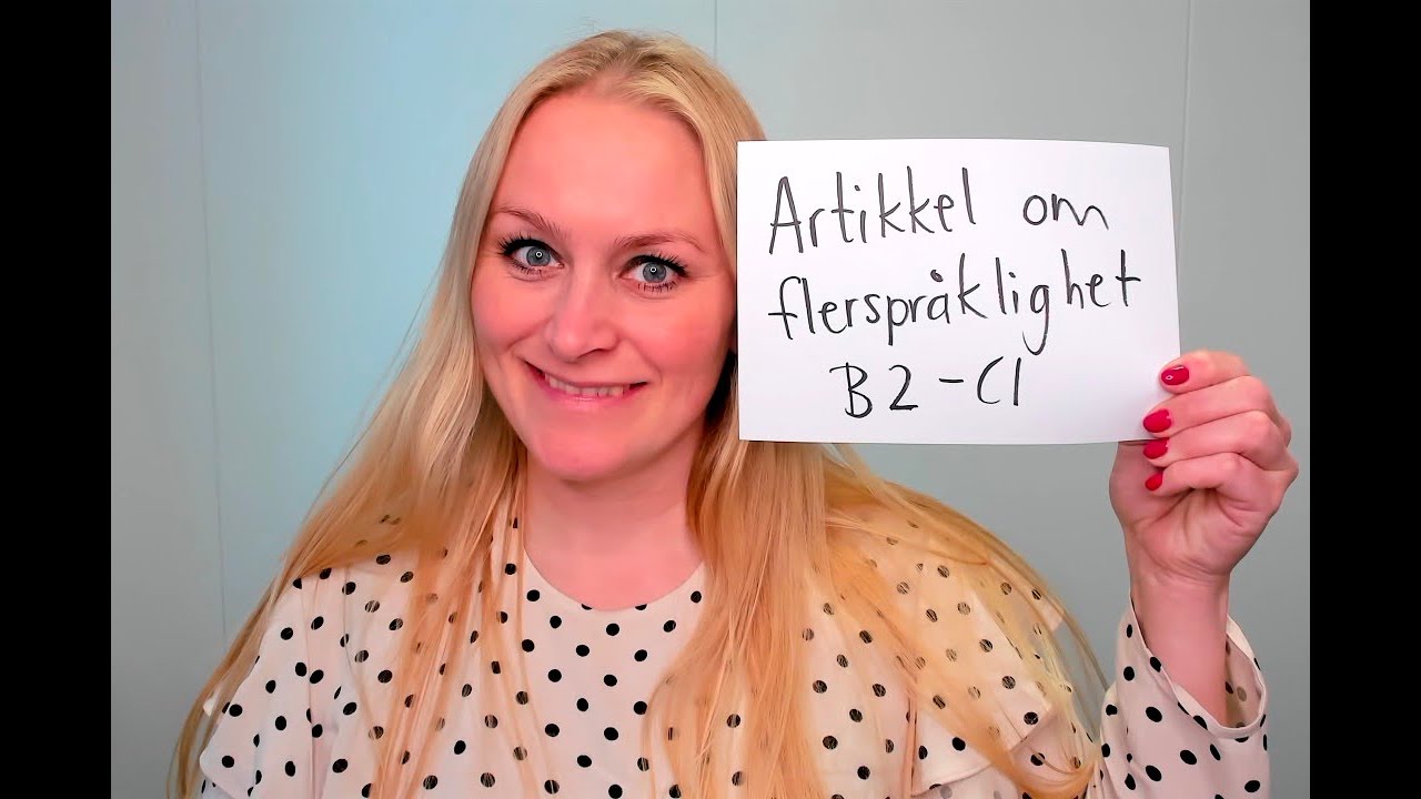 Video 961 Artikkel om flerspråklighet B2-C1 nivå