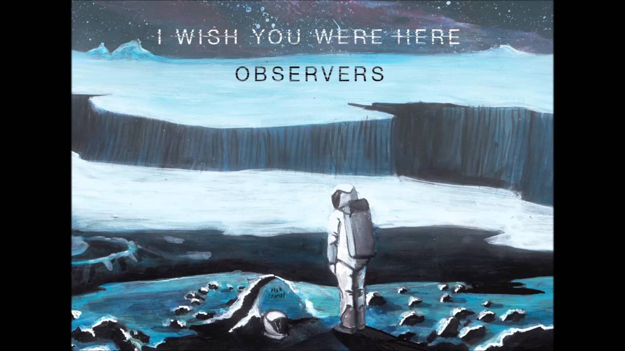 I Wish You Were Here - Einstein