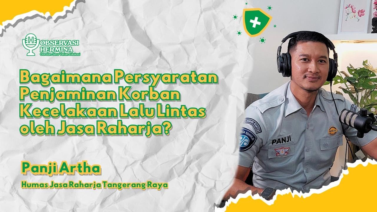 Bagaimana Persyaratan Penjaminan Korban Kecelakaan Lalu Lintas oleh Jasa Raharja?