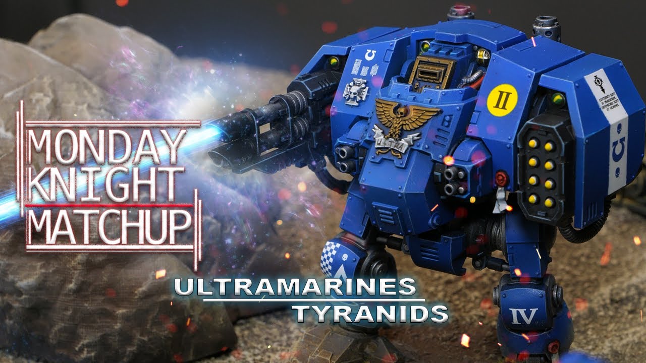 Tyranids Vs Ultramarines - Warhammer 40K Battle Report | Monday Knight Matchup