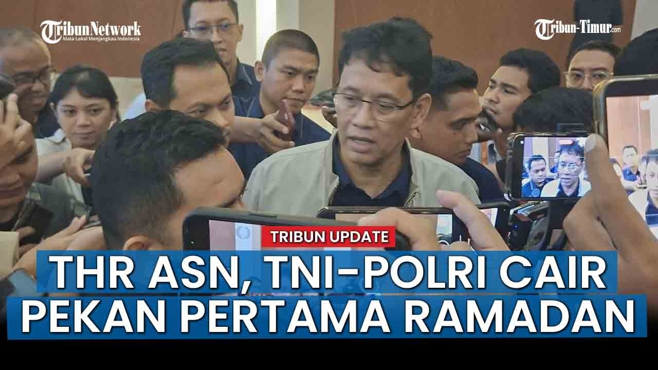 NEWS UPDATE: Kabar Terbaru Jadwal Pencairan THR Lebaran 2026, Purbaya Pastikan Minggu Pertama Puasa