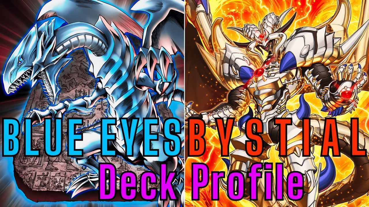 Yu-Gi-Oh! Blue Eyes - Bystial deck profile (May 2025)