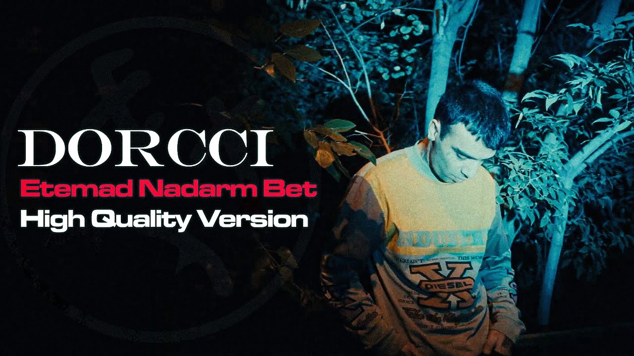 Dorcci - Etemad Nadarm Bet (High Quality Version)