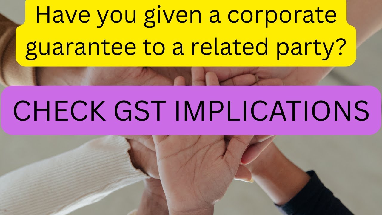 GST- CORPORATE GUARANTEE- RELATED PART