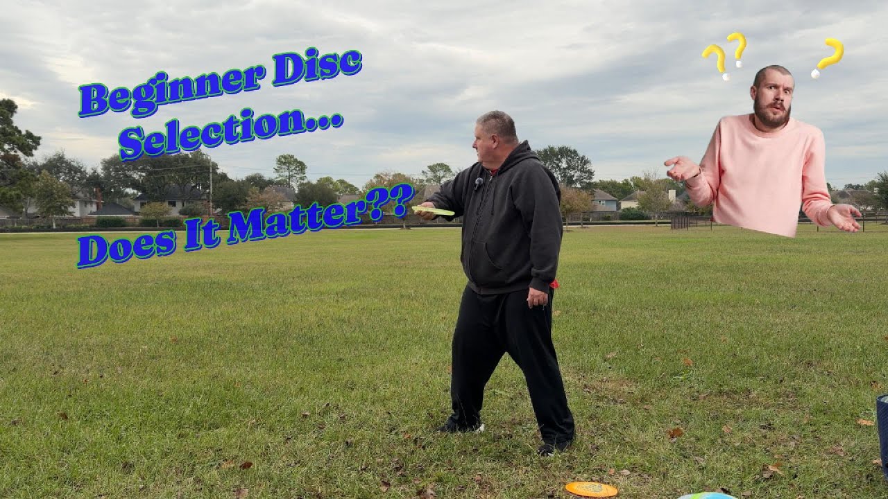 Beginner Disc Selection... Does It Matter?? (Brian's Journey Ep. 1)