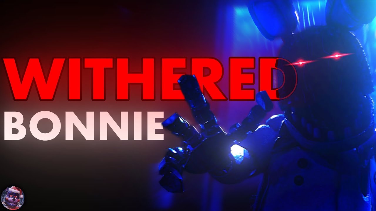 WITHERED BONNIE ПРИБЫЛ В FORSAKEN AR!