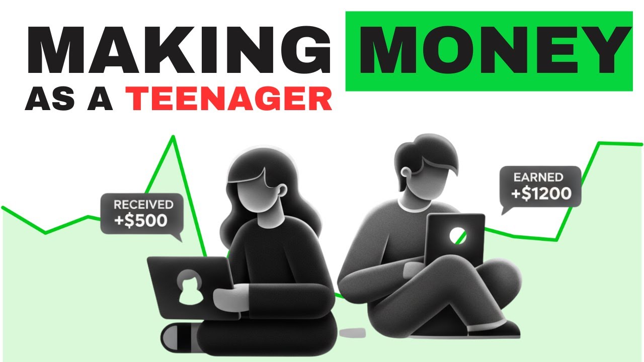 How to start making money as a teenager (no fluff)