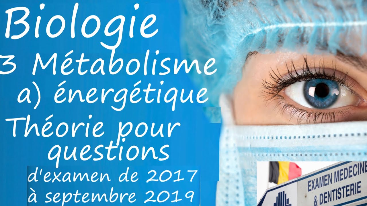 EXMD Biologie Théorie 3a Métabolisme énergétique