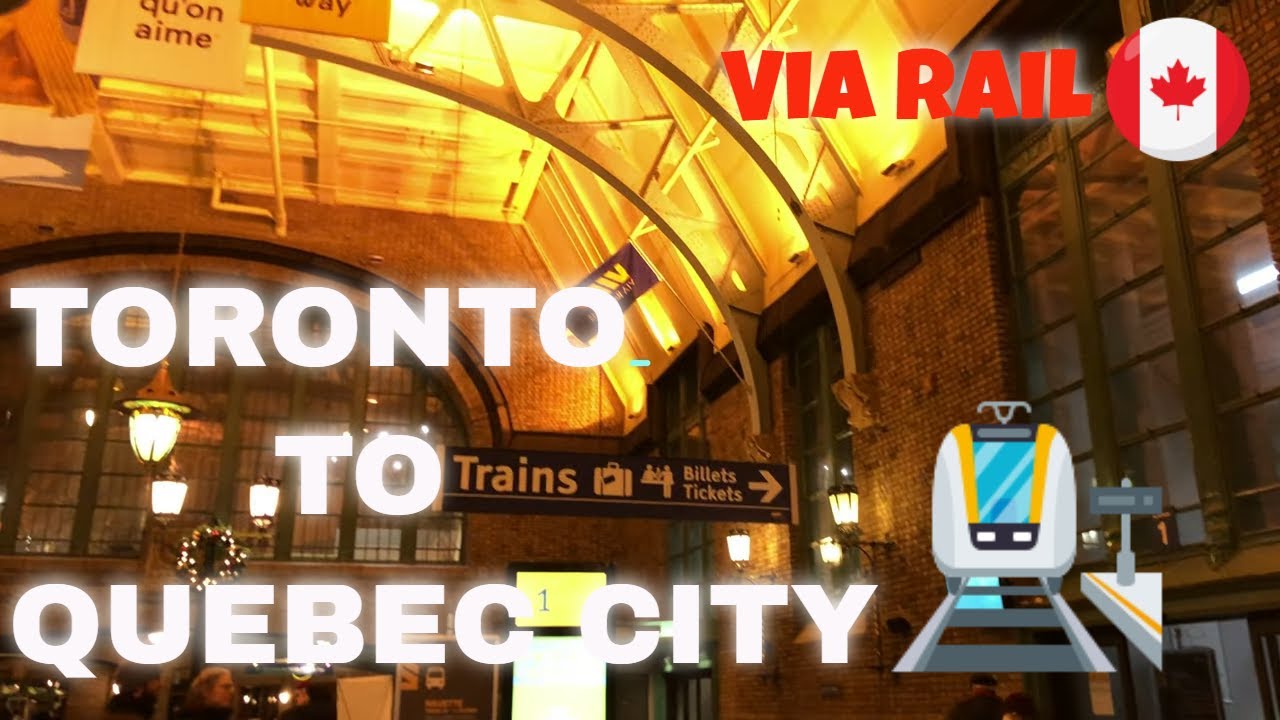 [4K] 🇨🇦 Toronto to Quebec City by Train | Via Rail 🇨🇦 🚆🚋⛄❄😘