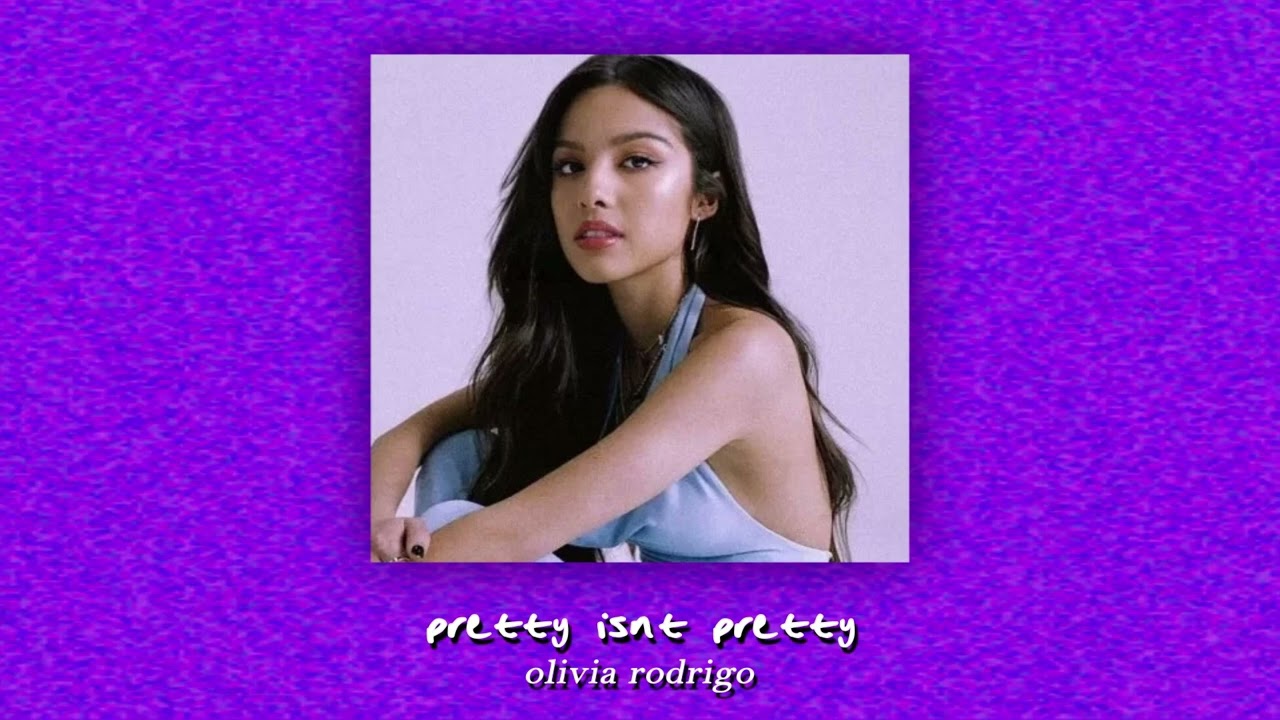 pretty isn't pretty - olivia rodrigo (slowed & reverbed)