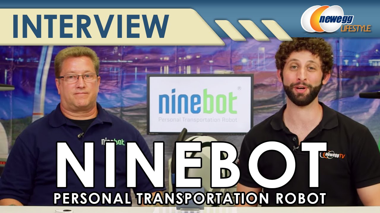 Ninebot-E Personal Transportation Robot Interview - Newegg Lifestyle