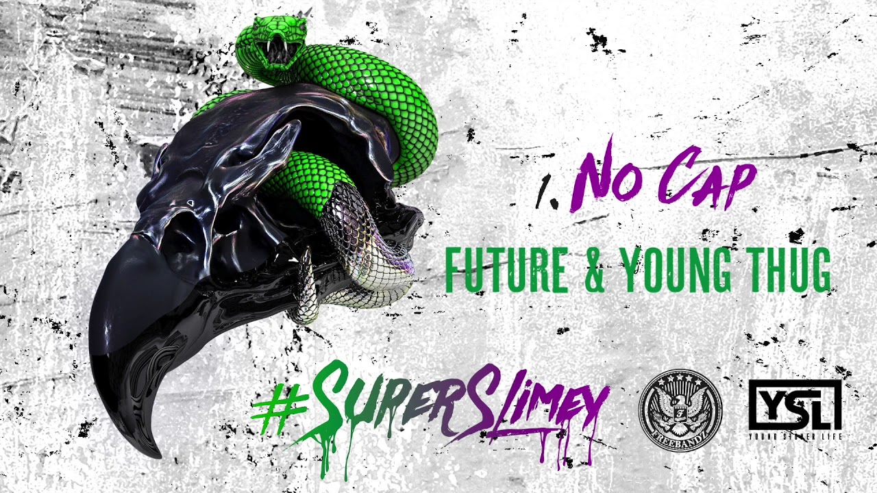Future & Young Thug - No Cap [Official Audio]