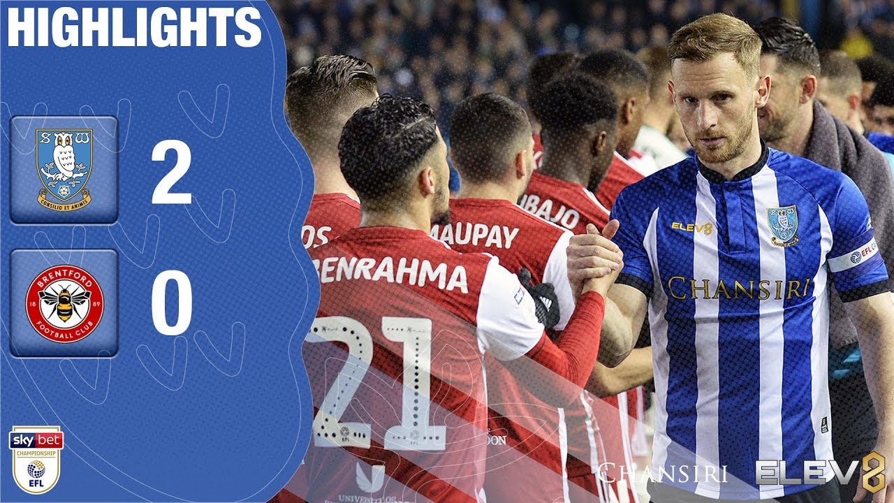 Sheffield Wednesday 2 Brentford 0 | Extended highlights | 2018/19
