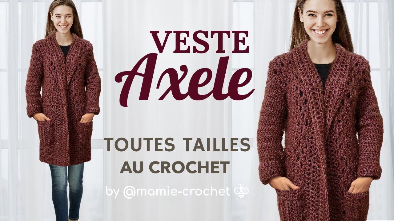 Comment faire UNE VESTE AXELE TOUTES TAILLES  AU CROCHET TUTO pas a pas  #mamiecrochet