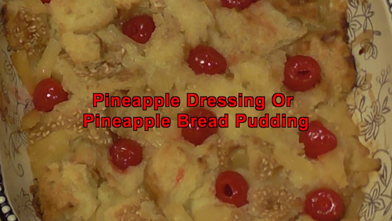Pineapple Dressing or Bread Pudding