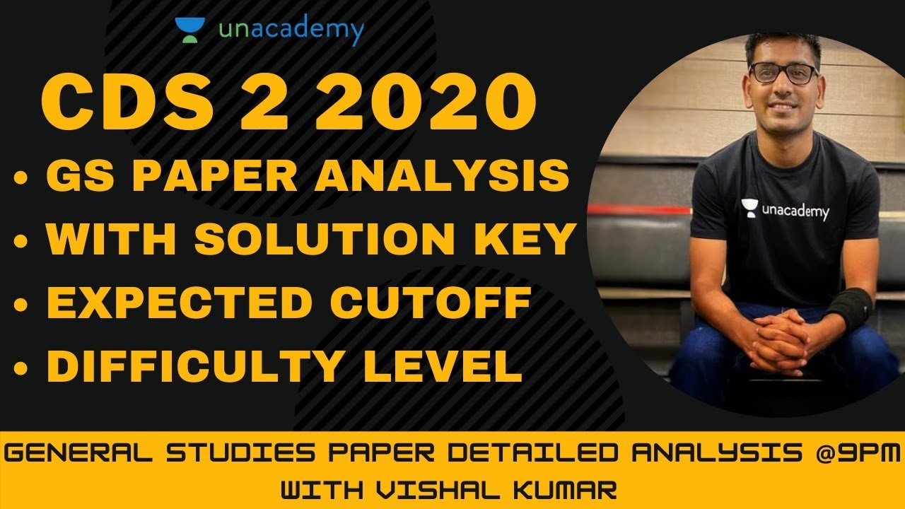 UPSC CDS 2 2020 GS Paper Analysis, Solution Key, Expected Cutoff | GS by Vishal Kumar