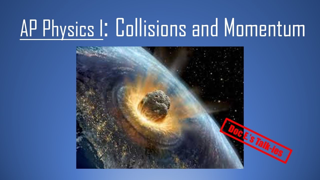 AP Physics I -- Collisions