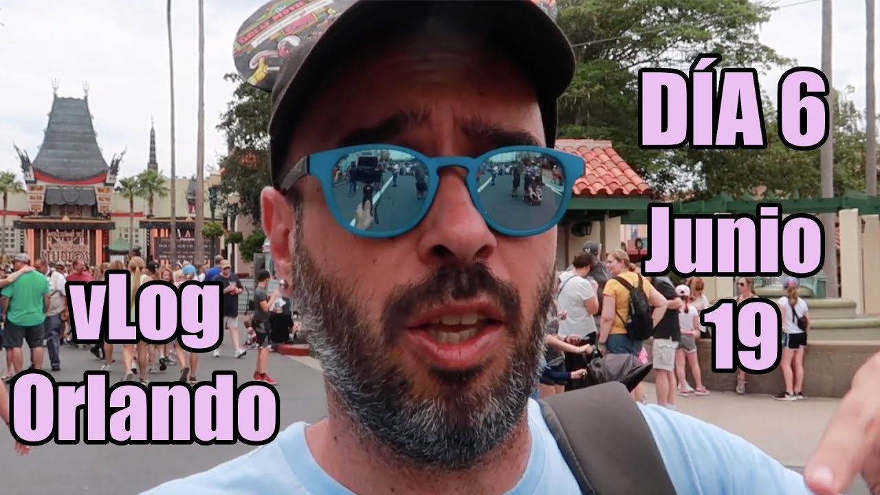vLog Orlando Junio 2019 - D&iacute;a 6: Hollywood Studios y Disney Springs
