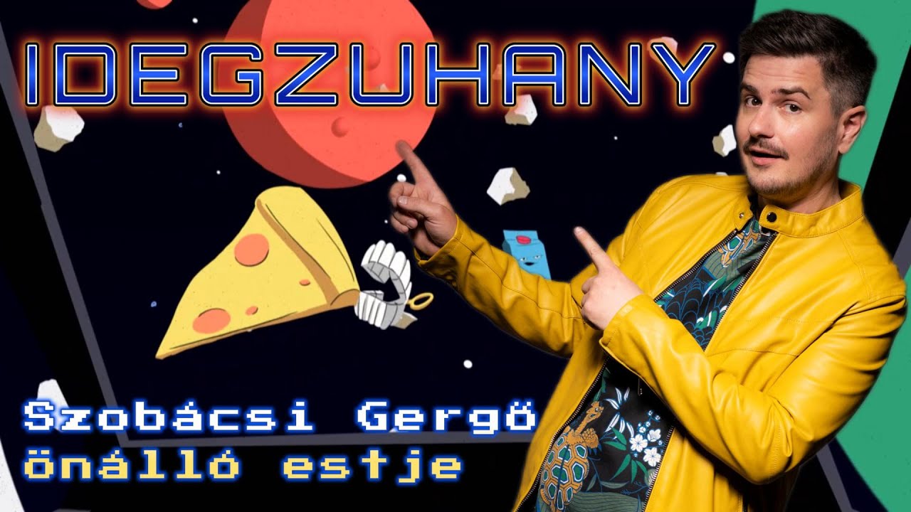 A Comedy Central bemutatja - Idegzuhany - Szobácsi Gergő önálló estje