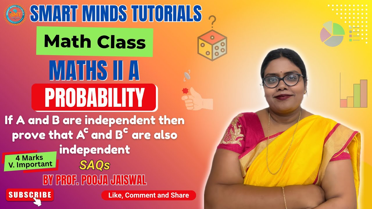 Probability | SAQ | If A & B are Independent ⇒ Aᶜ & Bᶜ are Independent | Maths 2A 4 Marks Imp.|