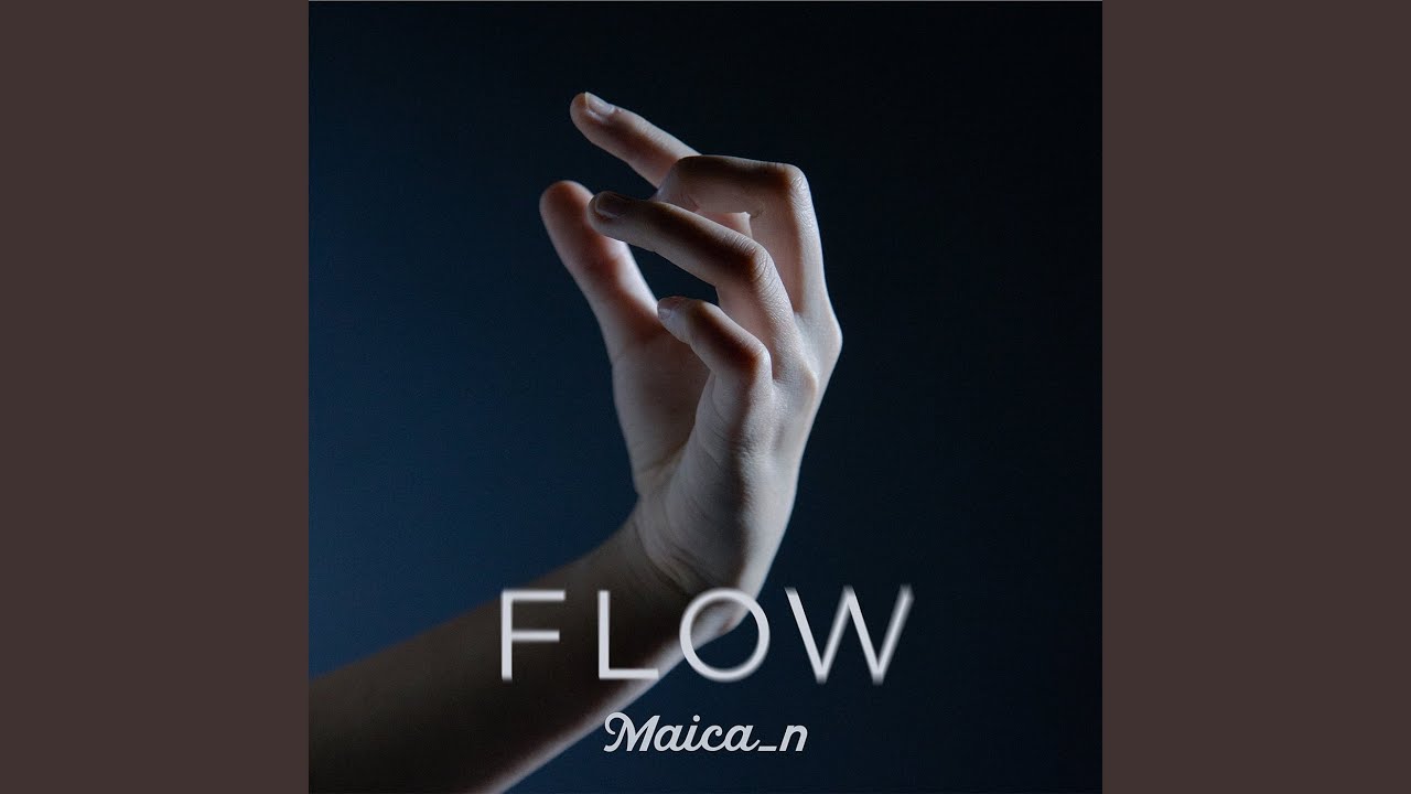 Flow