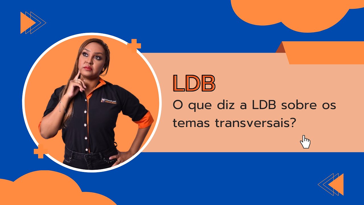 O que diz a LDB sobre os Temas Transversais?